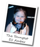 The Youngest DJ Amber